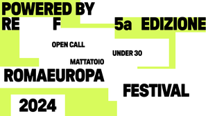 Powered by REF, il progetto 2024 di Romaeuropa Festival
